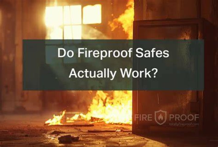 Does a fireproof safe work?