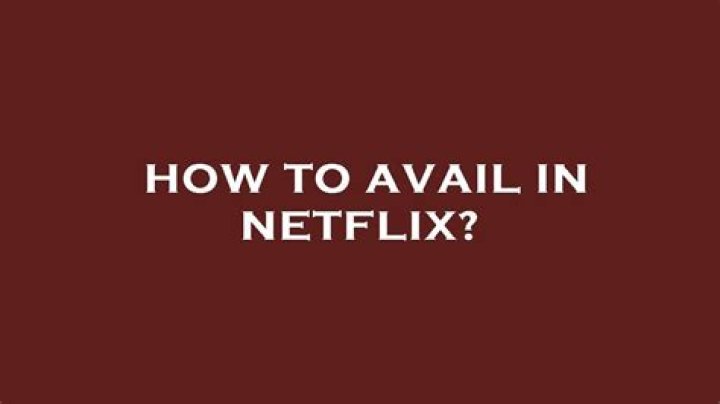 How to avail netflix?