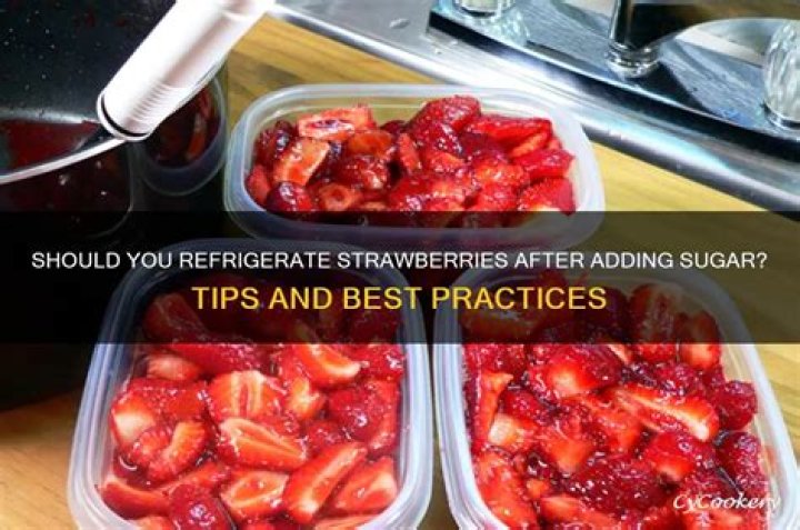 How to refrigerate strawberries?