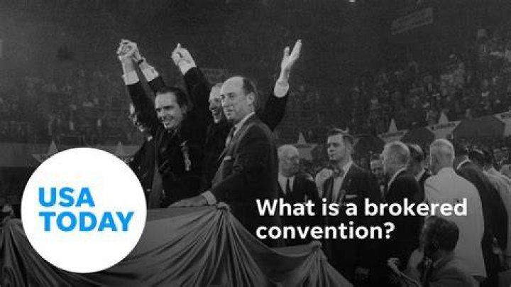 Whats a brokered convention?