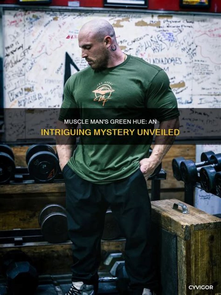 Why is muscle man green?